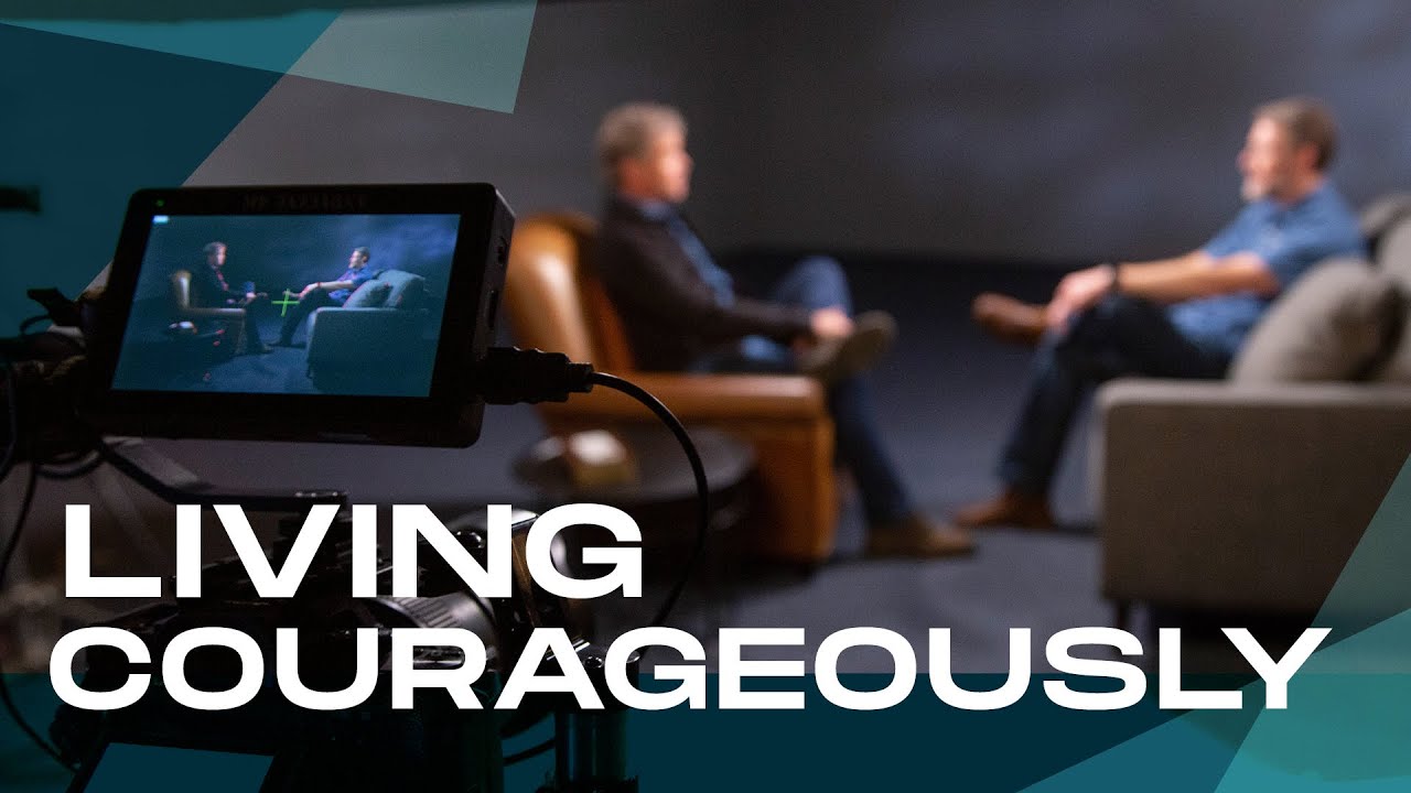 Living Courageously