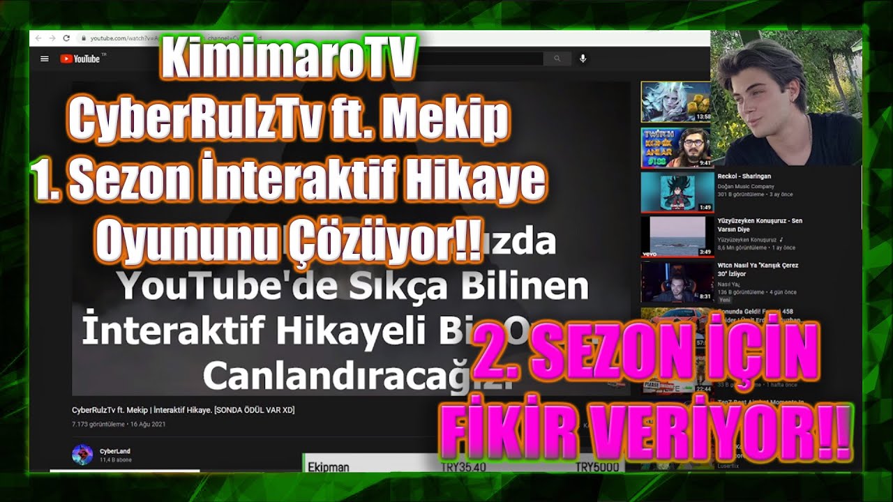 KimimaroTV - CyberRulzTv ft. Mekip | 1. Sezon İnteraktif Hikaye Oyununu &Ccedil;&ouml;z&uuml;yor!! | Neler Eksik?