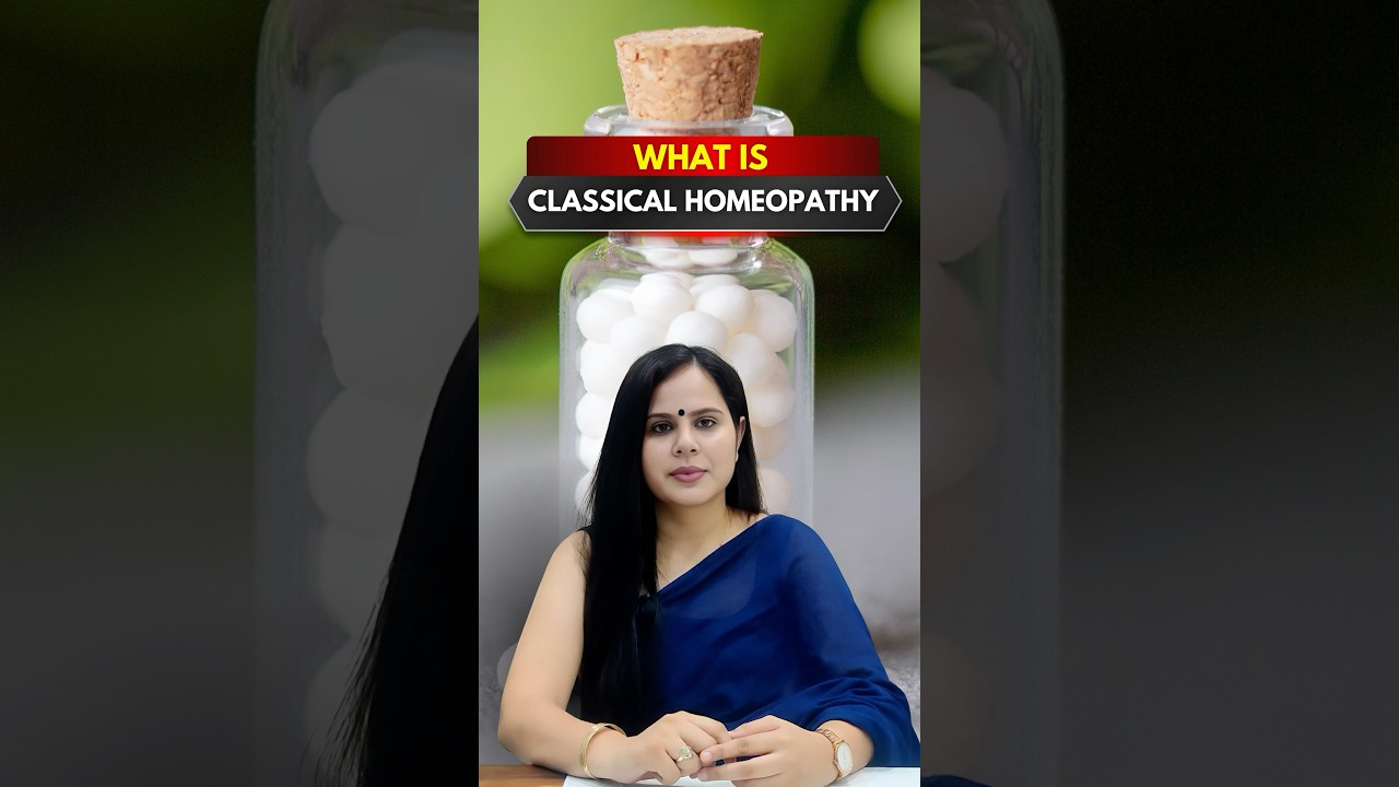 What is Classical Homeopathy #homeopathy #classicalhomeopathy #homeopathytreatment #facts #shorts