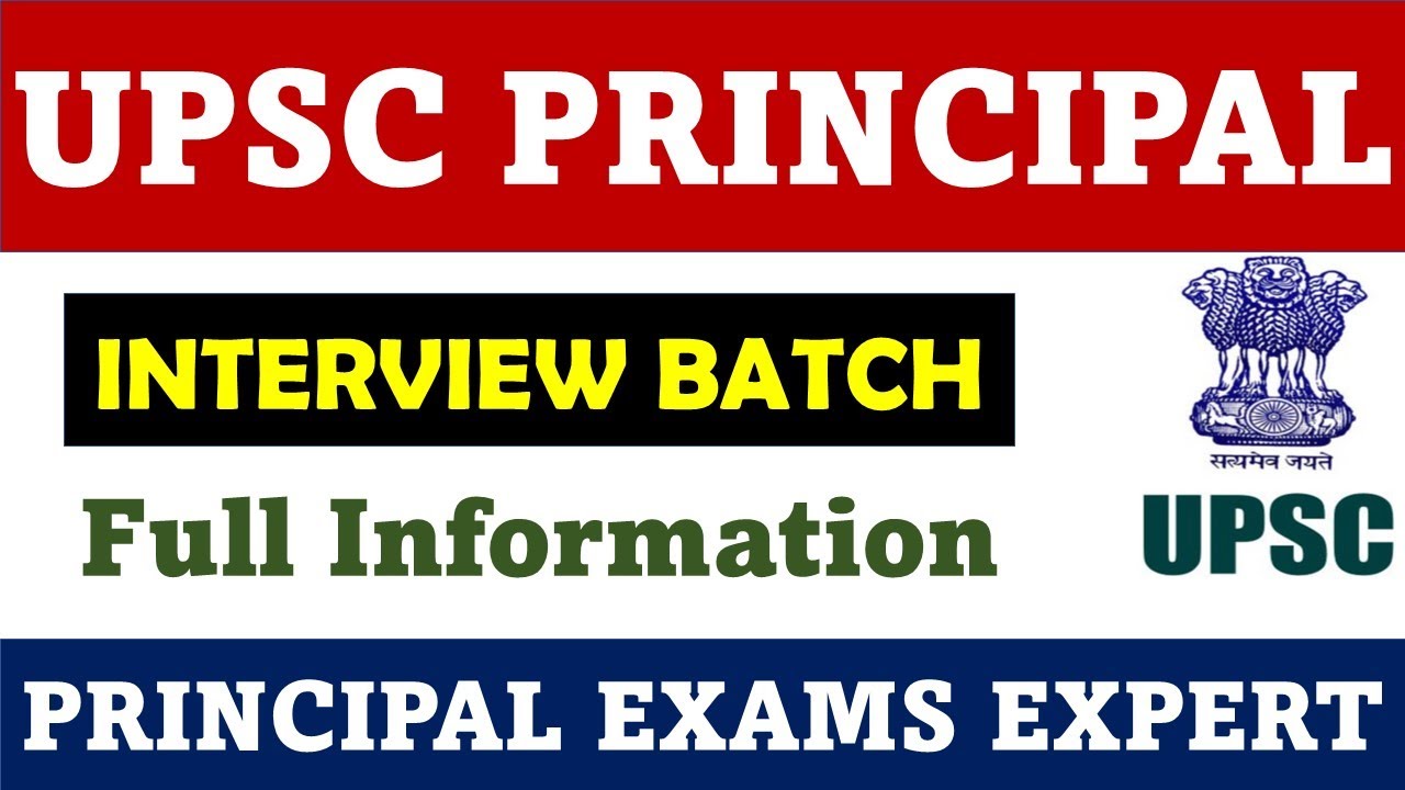 UPSC Principal Interview Batch - Post Specific Crash Course and Personal Interview Tips !!