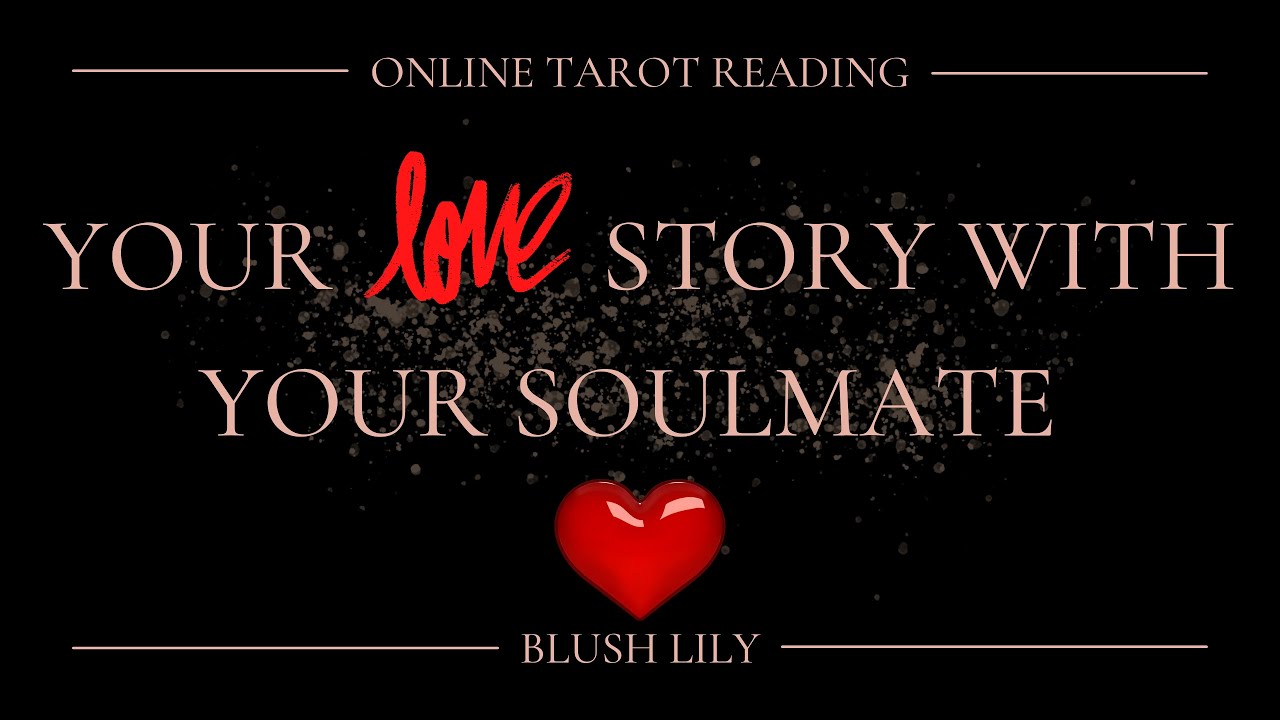 💕Your LOVE STORY With Your Soulmate💕Online Tarot Pick a Card Reading🔮Accurate Psychic Predictions😲