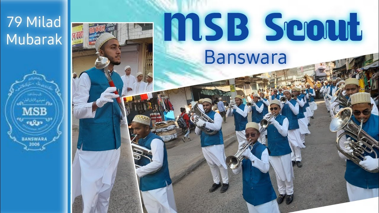 MSB Students performing Scout Khidmat || 79 Milad Mubarak Procession || Banswara