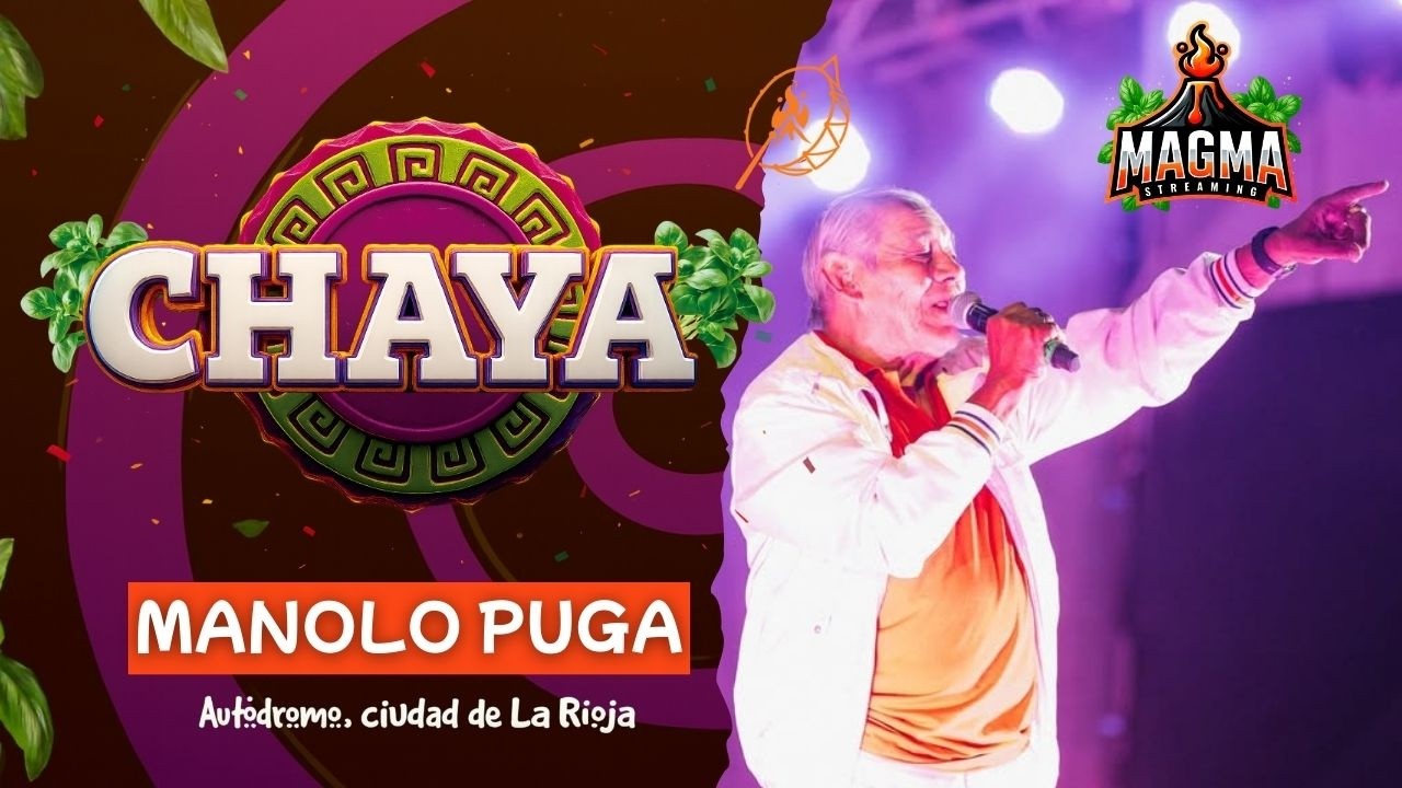 🌿 MANOLO PUGA en vivo | CHAYA 2026 | MAGMA STREAM
