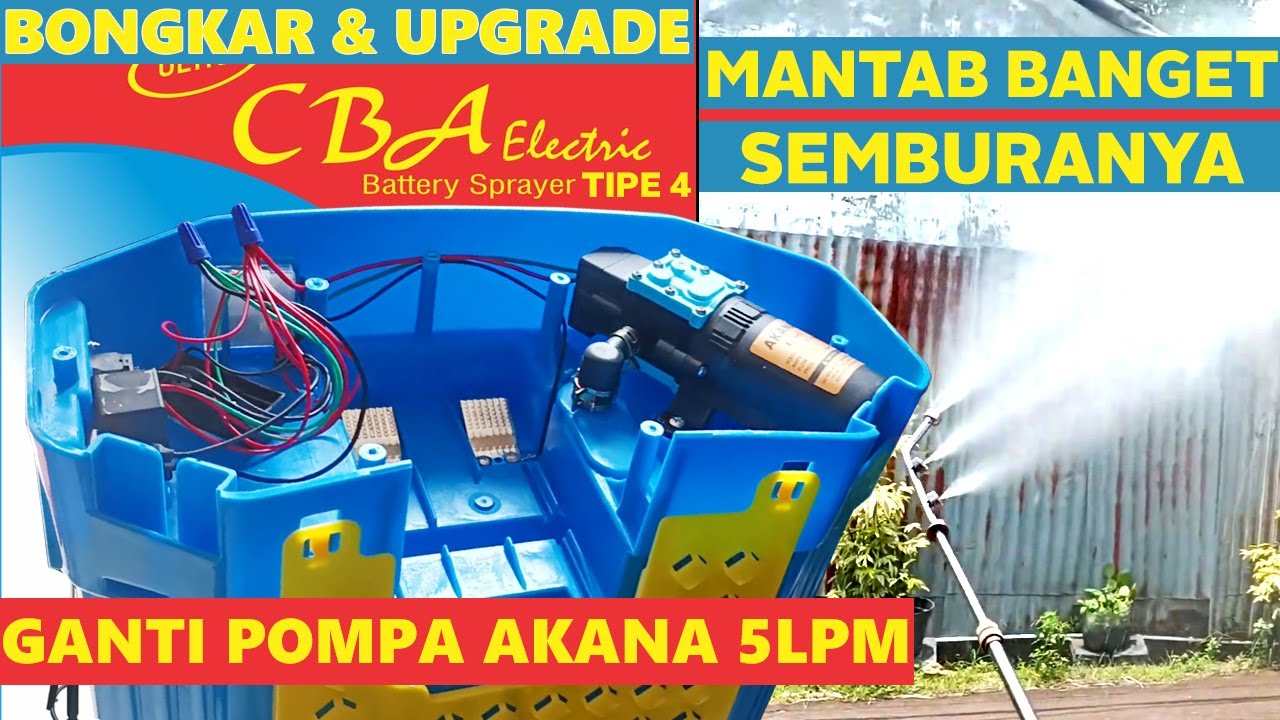 Upgrade Ganti Pompa Sprayer Gendong CBA Tipe 4  Motor 5LPM HIU AKANA - AKI 7 8 10 12 AH