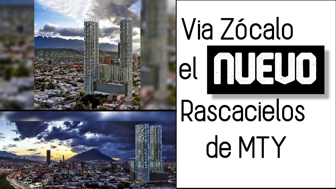 El Nuevo RASCACIELOS de Monterrey | Via Z&oacute;calo | Edificios de Monterrey