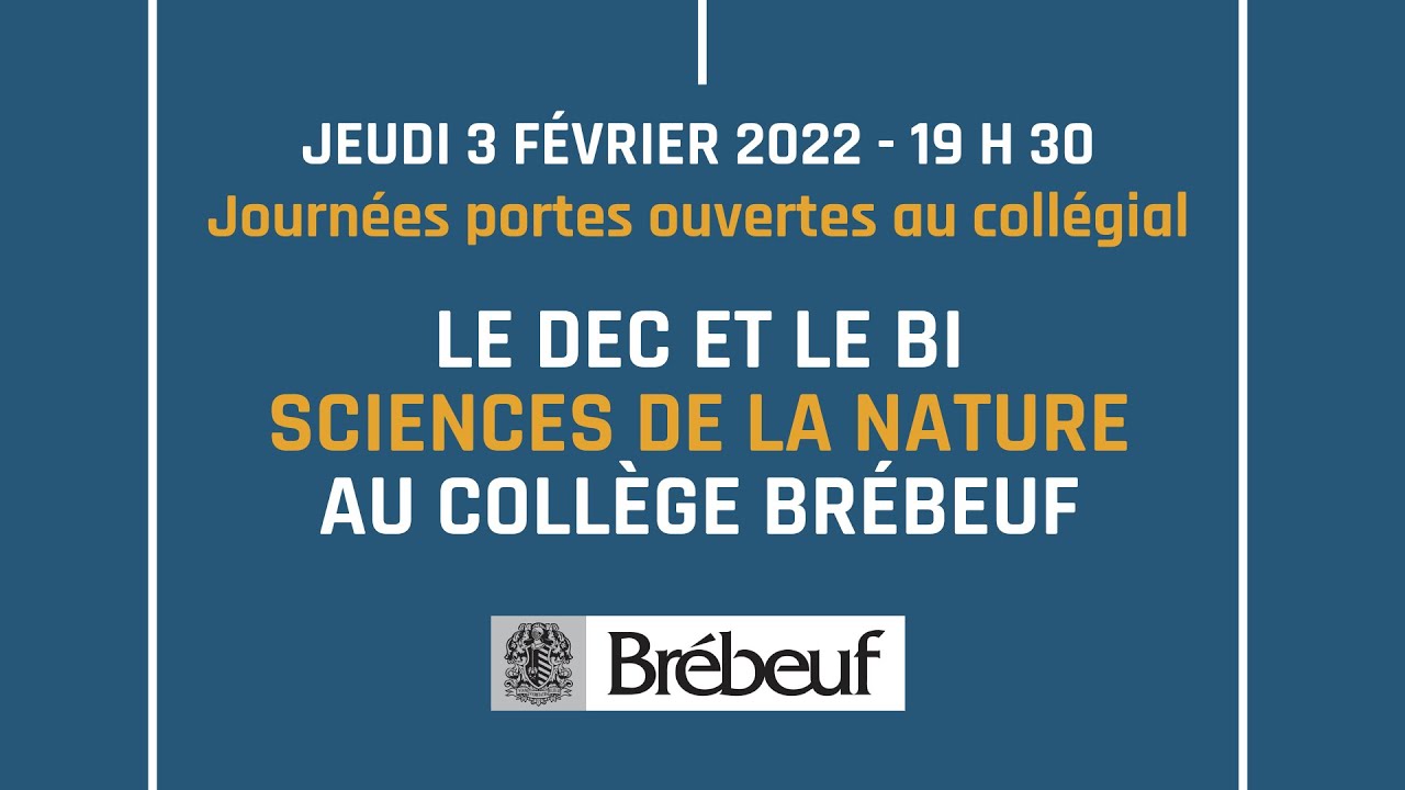 Le BI et le DEC Sciences de la nature au Collège Brébeuf