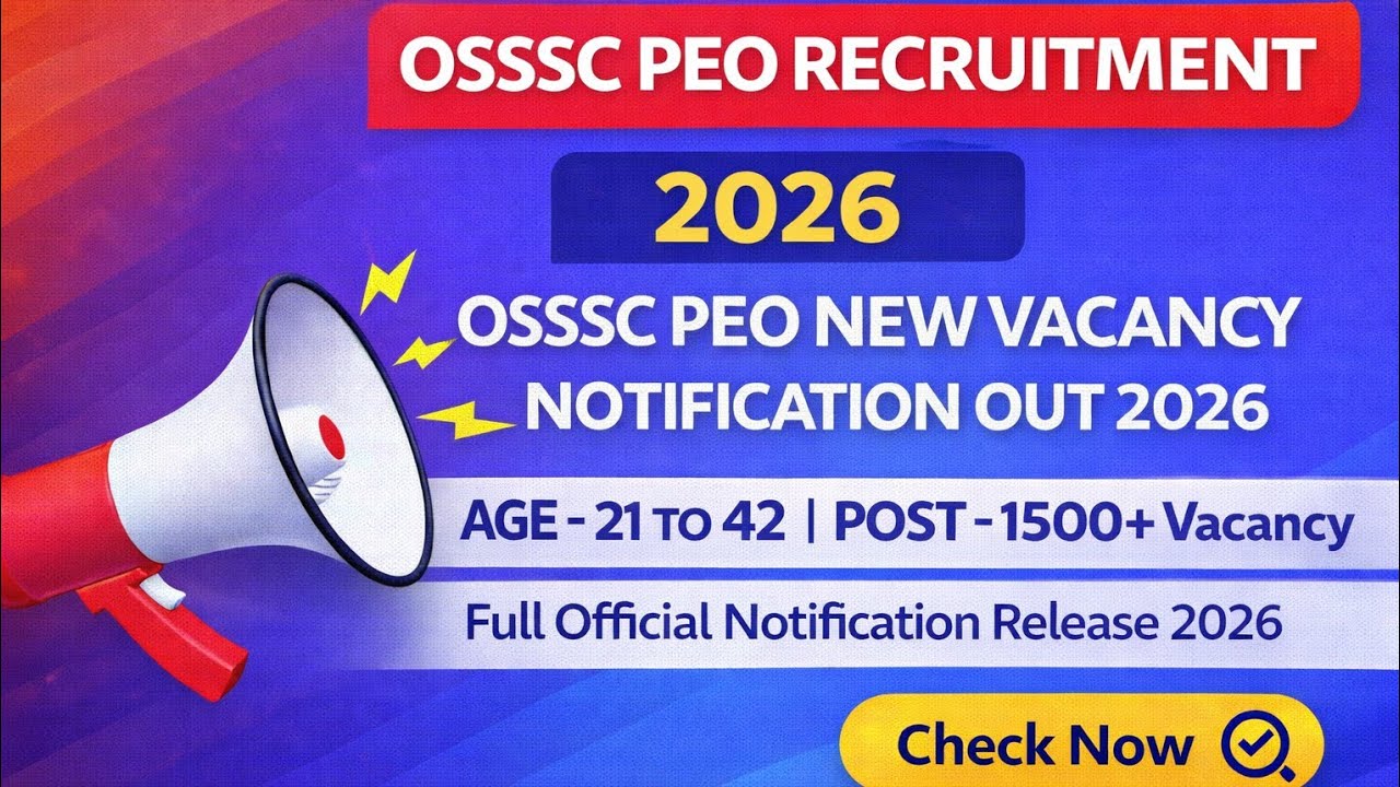 OSSSC PEO RECRUITMENT 2026 | PEO  VACANCY 2026 | OSSSC PEO NOTIFICATION RELEASE 2026 | 12Th Pass Job