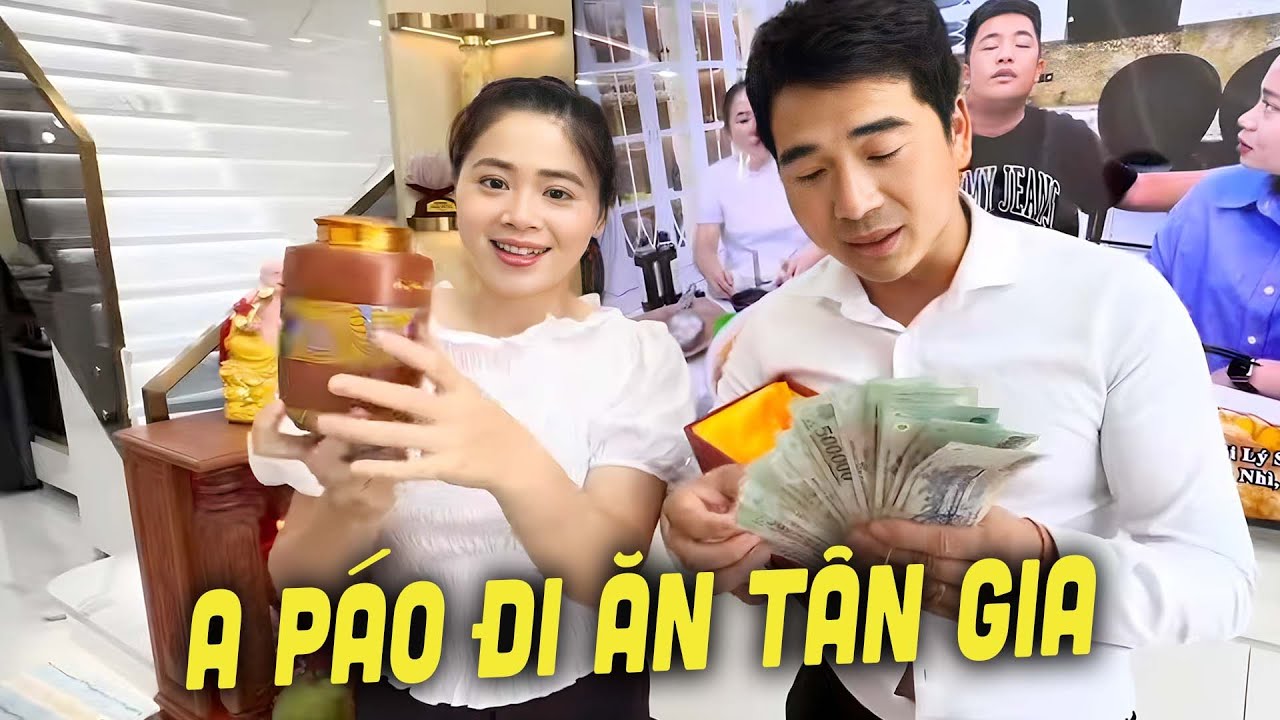 A Páo Gửi Lộc Mừng Tân Gia Nhà Phạm Dũng, Phan Diễm - VLog A Páo Đi Ăn Tân Gia