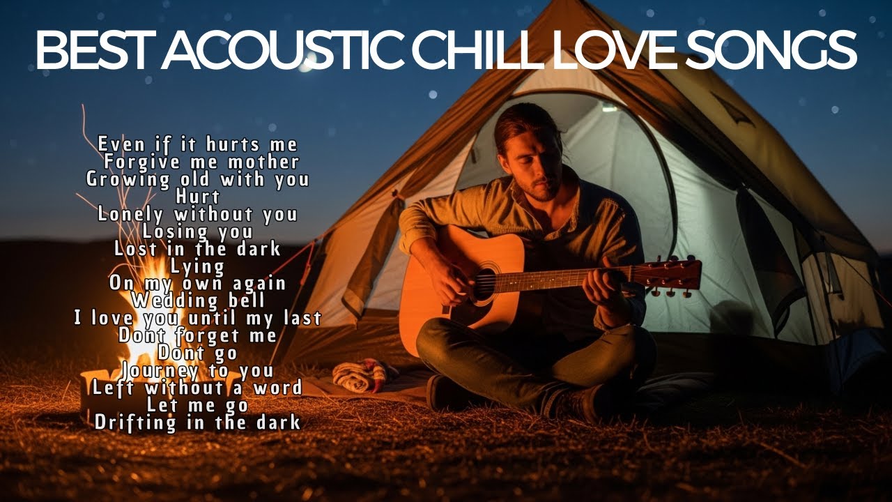 Top Acoustic chill Songs 2026 ⭐ Soft Music 2026 New Songs for Relaxation