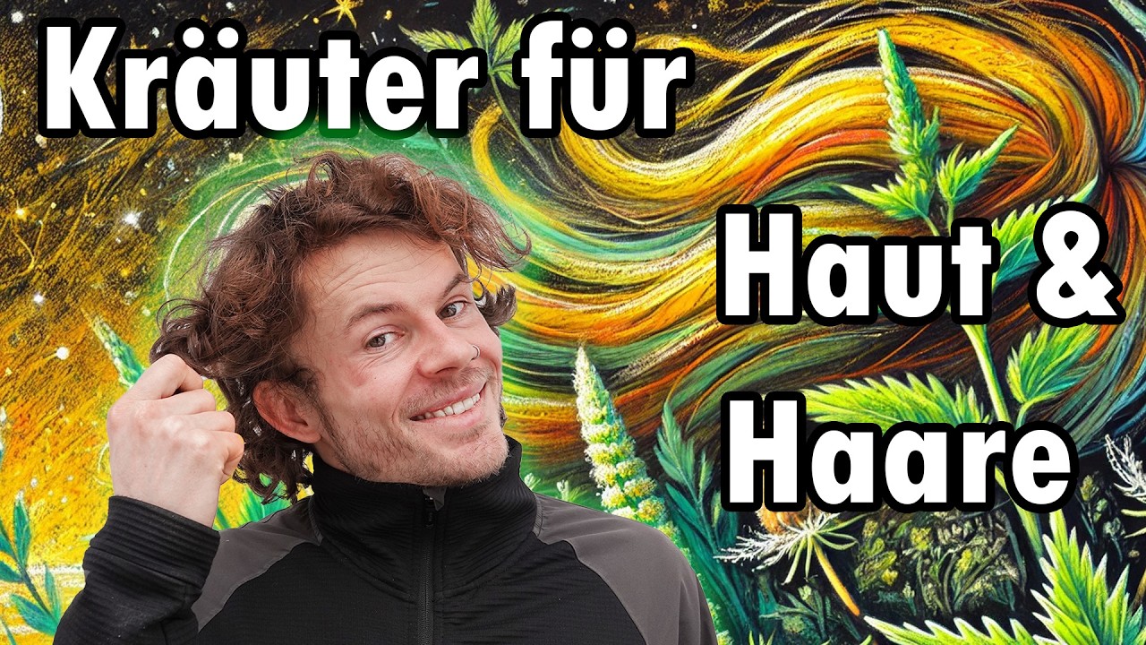Die 10 besten Wildkräuter für schöne Haut und volles Haar