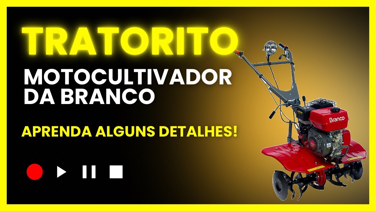 Motocultivador da branco - Tratorito, aprenda alguns detalhes! 