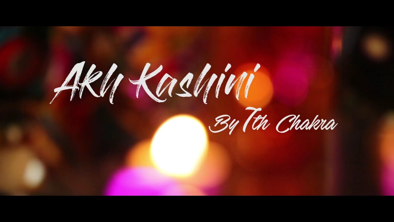 Akh Kashni + Tere Jiha Hor Disda | 7th Chakra | Prakash Porua , Purnima , Yash Chhabra
