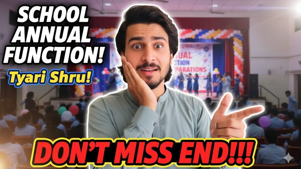 School annual function ki tyari | annual celebration |