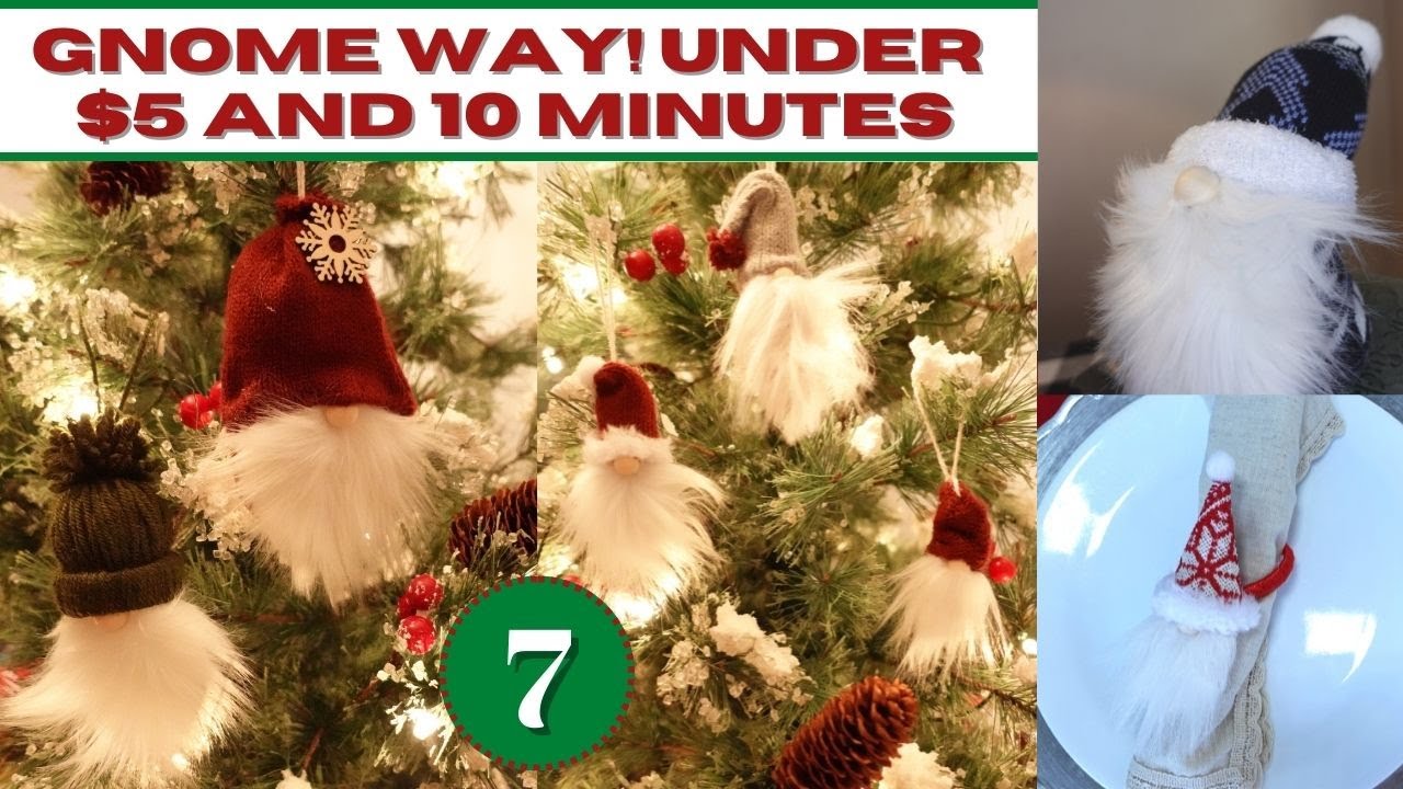 🎄 Dollar Tree Quick Gnome Ornaments  and more Gnomes 7 total!