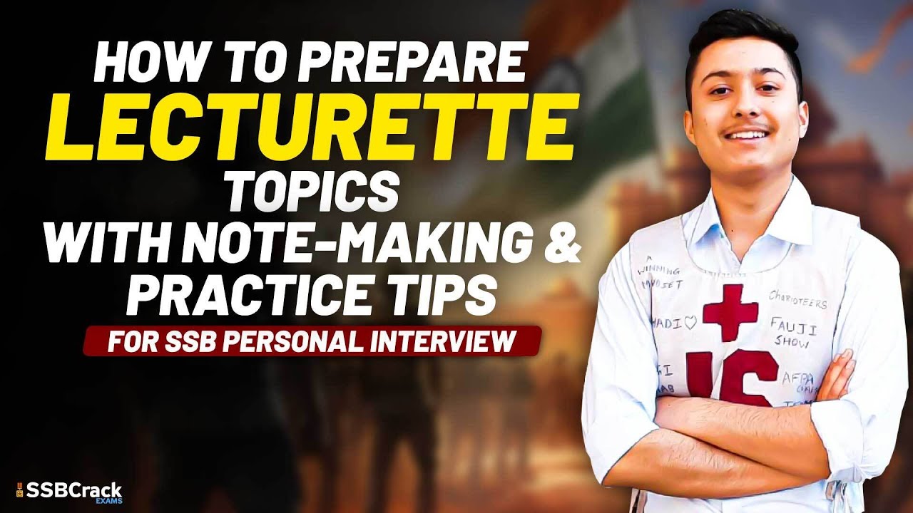 How to Prepare Lecturette Topics with Note Making & Practice Tips for SSB Interview