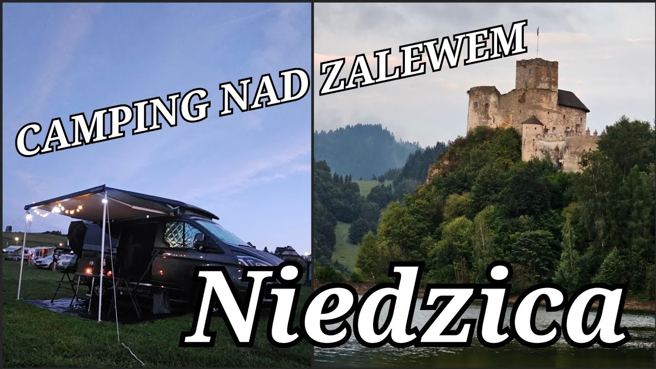 Camping Nad Zalewem - Jezioro Czorsztyńskie - idealne miejsce tuż obok Zamku w Niedzicy