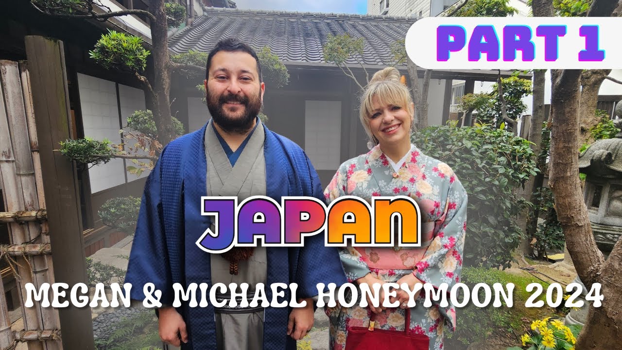 Mike & Megan's Japan Trip Honeymoon Vlog - Part 1 - Arrival, Asakusa & Ueno, Tokyo