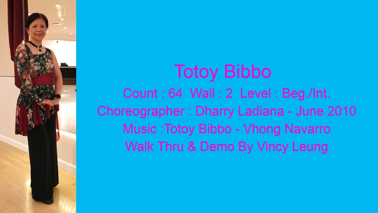 Totoy Bibbo Line Dance - Walk Thru & Demo