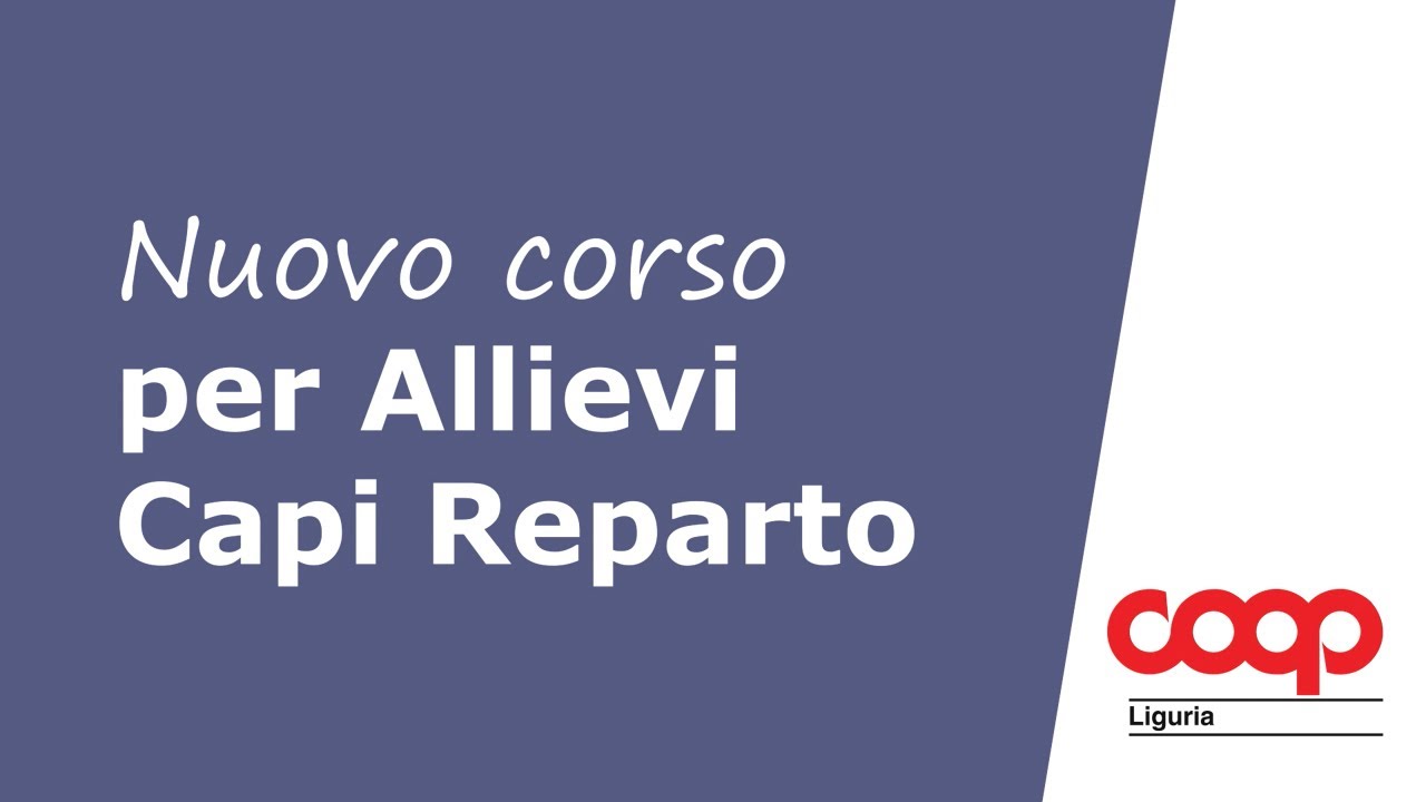 Nuovo corso per Allievi Capo Reparto | Coop Liguria