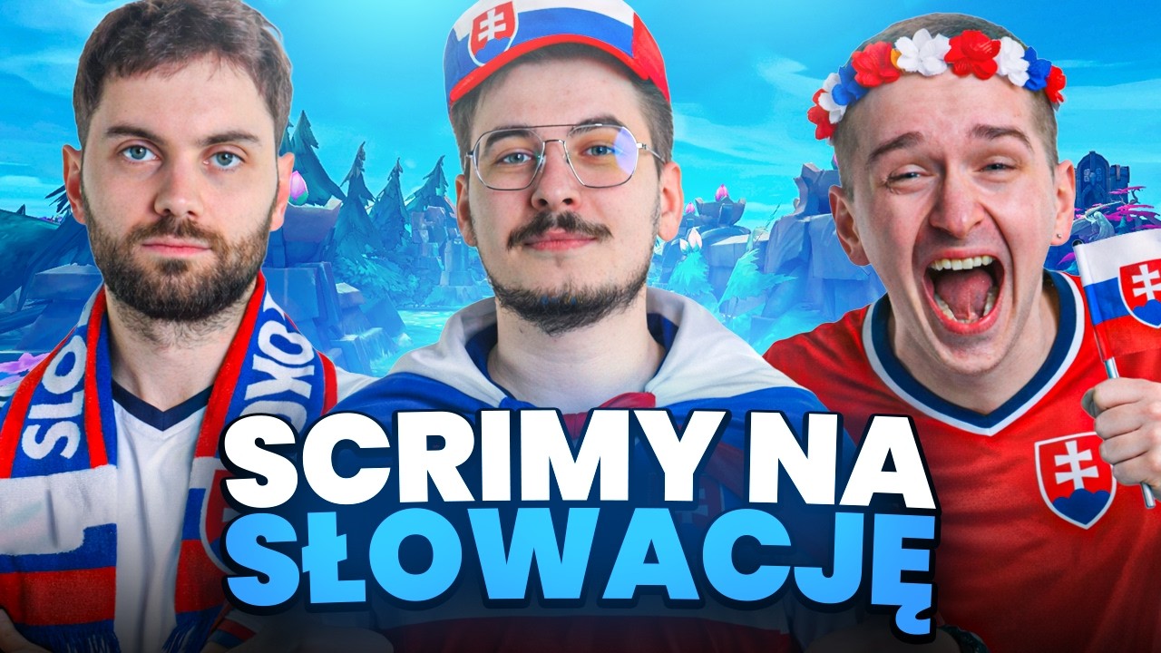 SCRIMY NA SŁOWACJĘ! +MEGA WAŻNE OGŁOSZENIE!