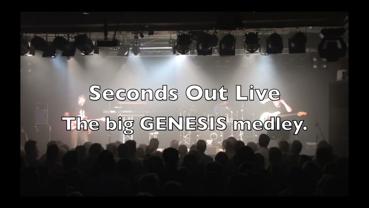 Seconds Out Live - The big GENESIS medley.