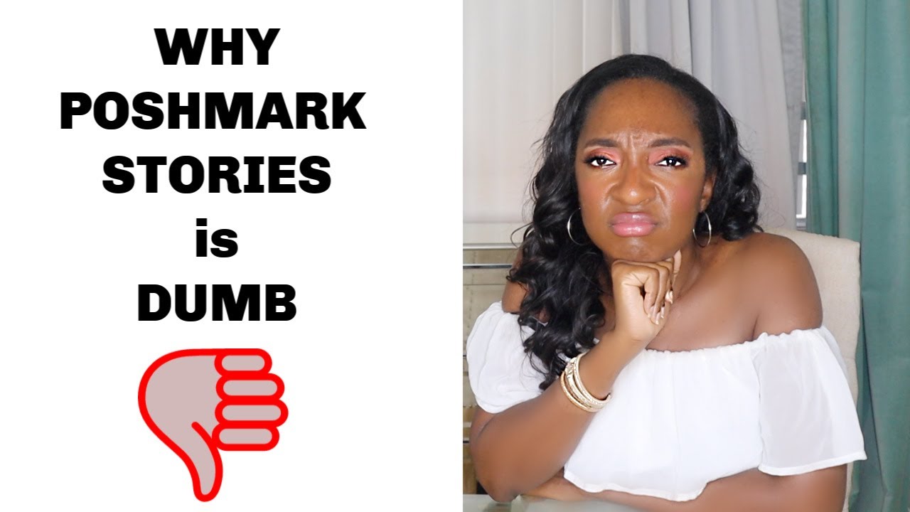 WHY POSHMARK STORIES ARE DUMB | POSHMARK NEW FEATURE 2020