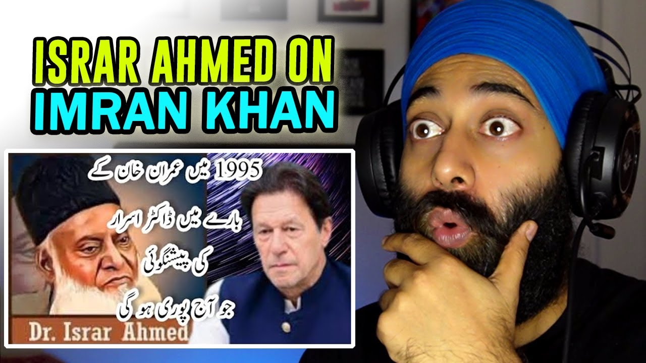 Dr. Israr Ahmed on Imran Khan former PM of Pakistan | Indian Reaction