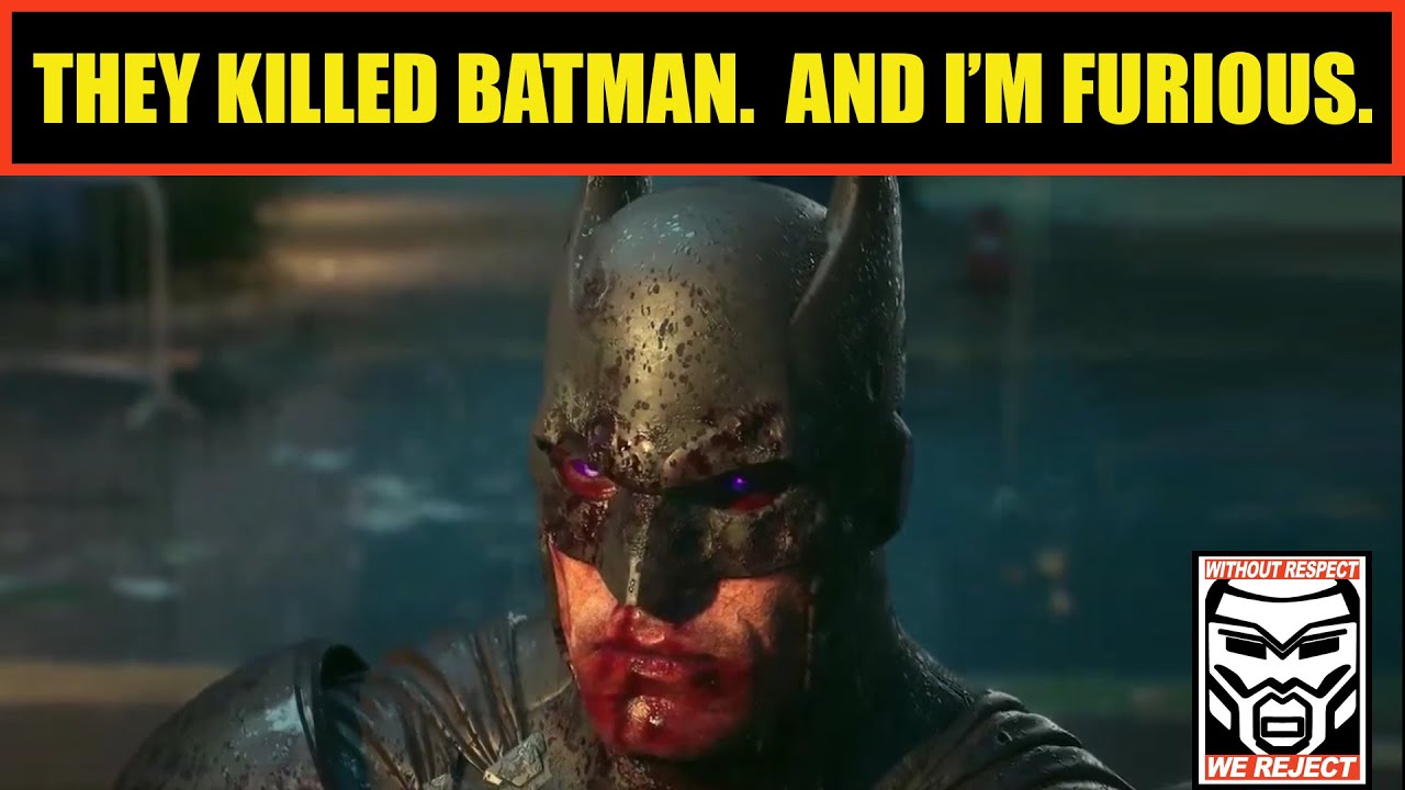 Batman DIES in Leaked Videogame Clip & I am FURIOUS | Here is My RANT About ABUSING Childhood HEROES