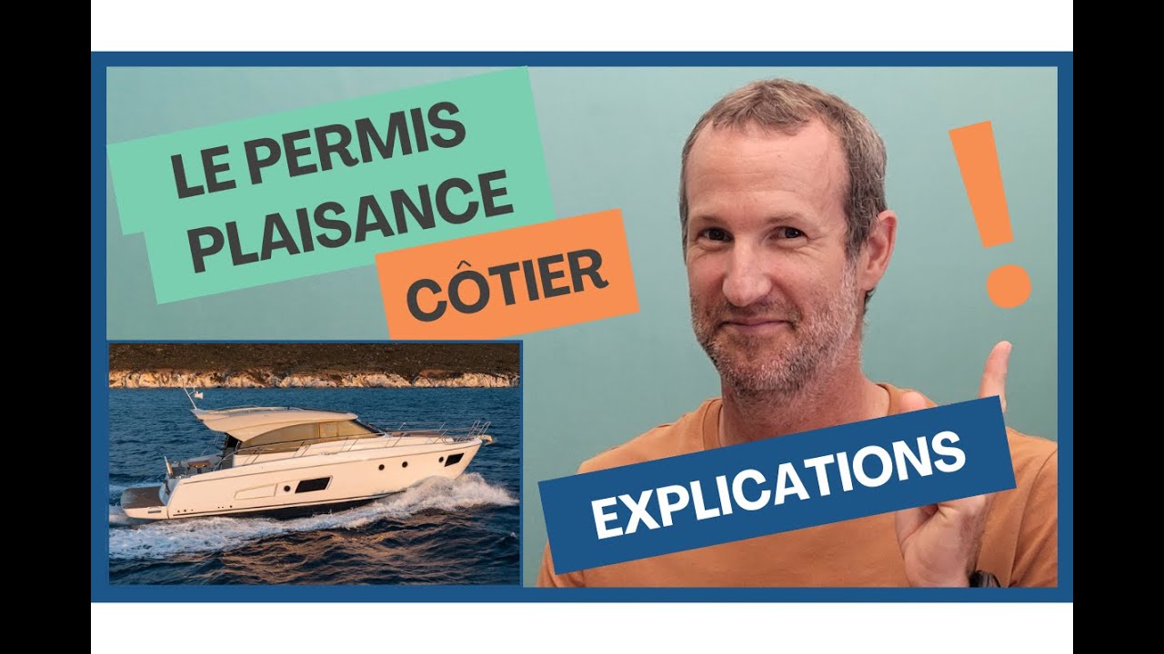 Qu'est-ce que le PERMIS CÔTIER ? Explications claires et simple