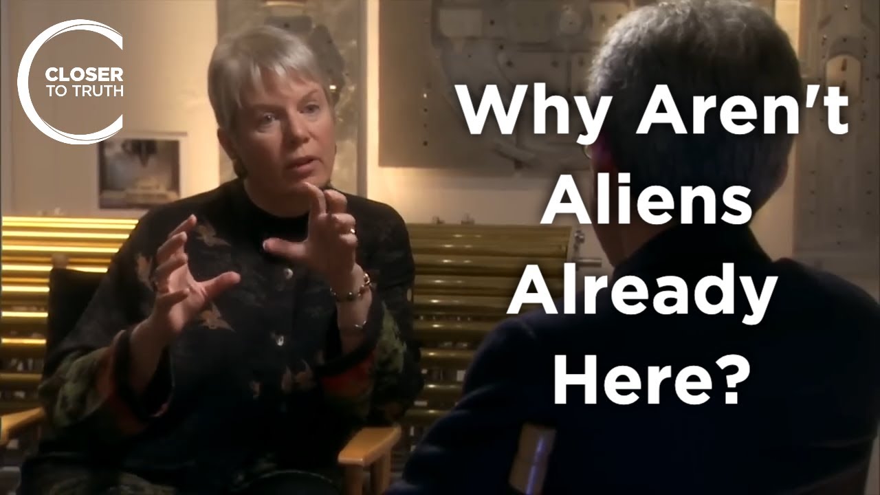 Jill Tarter - Why Aren't Aliens Already Here?