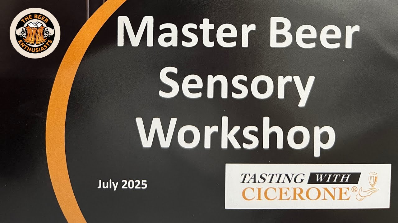 The Beer Enthusiasts Ep. 40- We took Cicerone's Master Beer Sensory Workshop (was it worth it?)