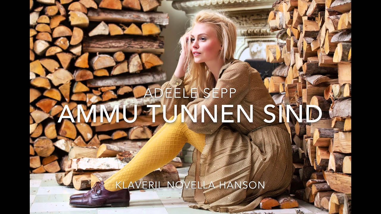 Adeele Sepp - Ammu tunnen sind