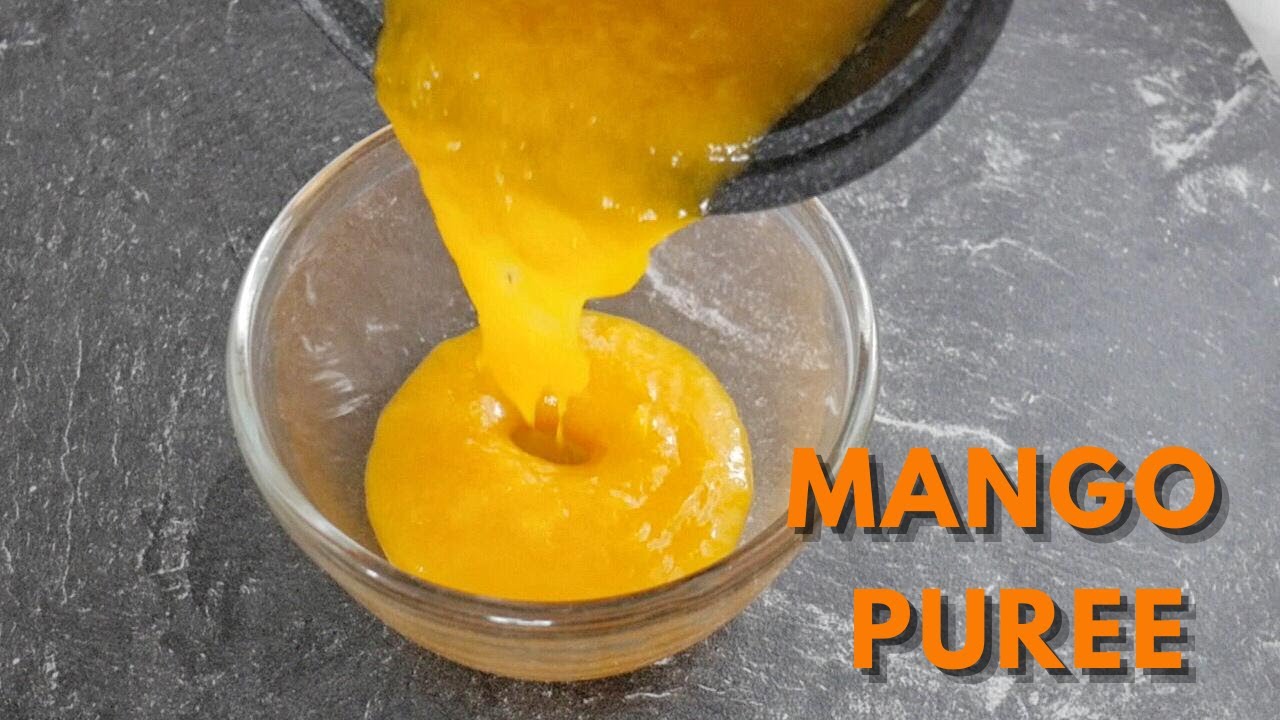 HOW TO MAKE MANGO PUREE RECIPE