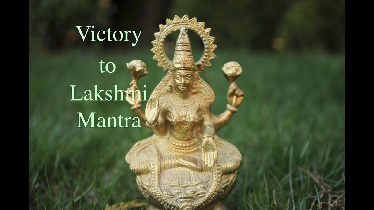 The Victory to Lakshmi and Abundance Sanskrit Mantra