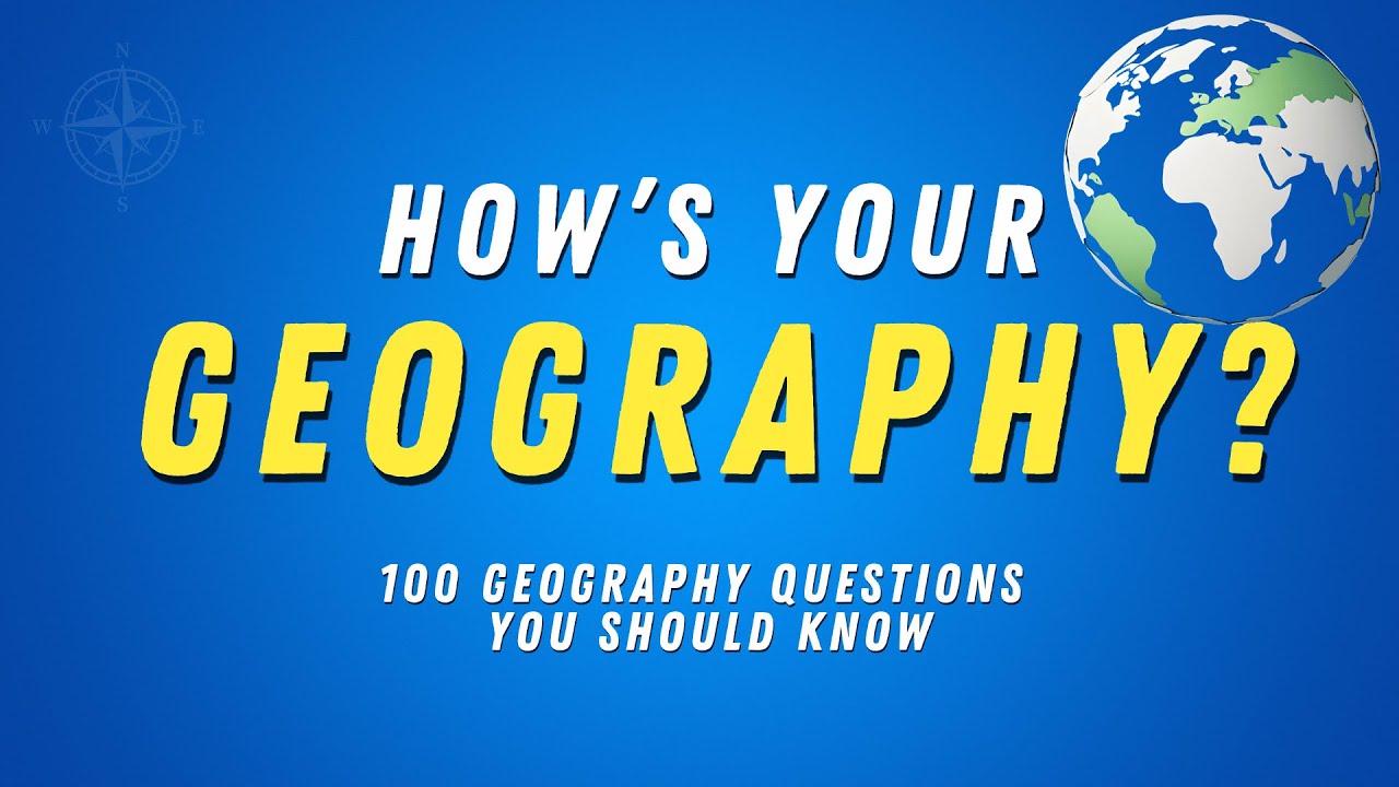 World Geography Knowledge Quiz