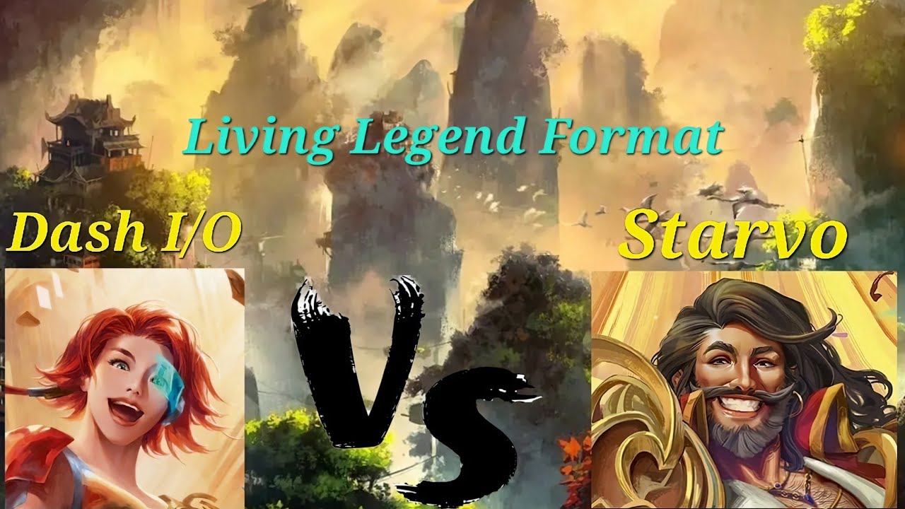 Flesh and Blood | Living Legend Format | Dash I/O vs Starvo