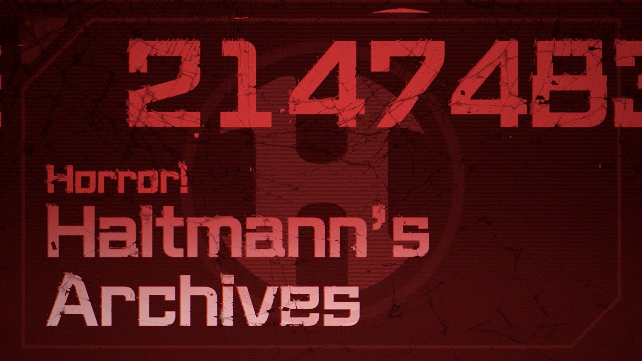 Time Dilation [FILE-2147483647] - Horror!Haltmann's Archives