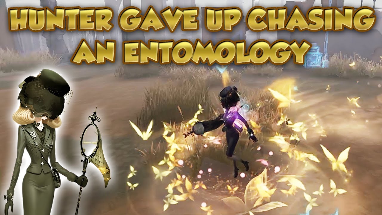 Hunter Gave Up Chasing An Entomology | Identity V | 第五人格 | アイデンティティV | Entomologist