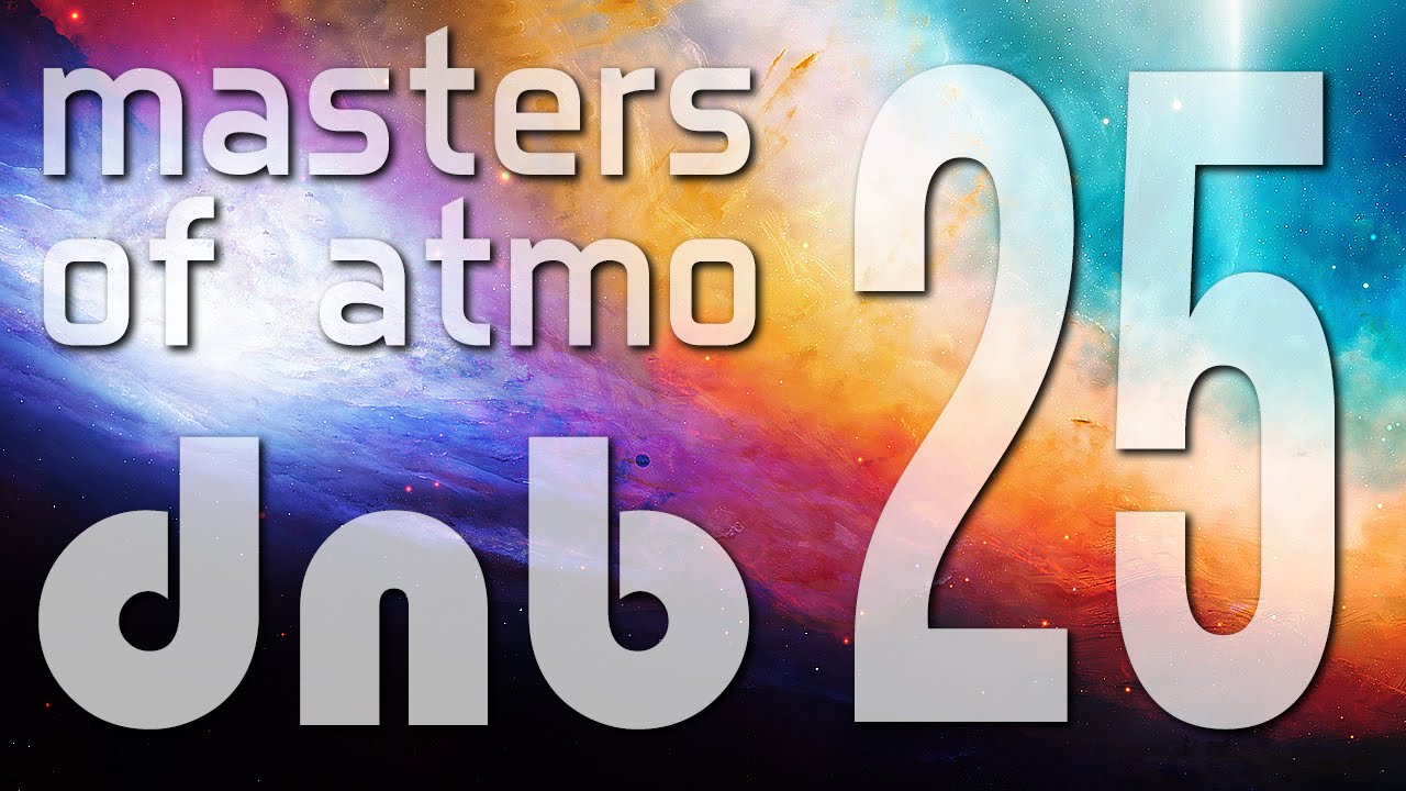 Masters Of Atmospheric Drum And Bass Vol. 25 (Into The Deeper Space)