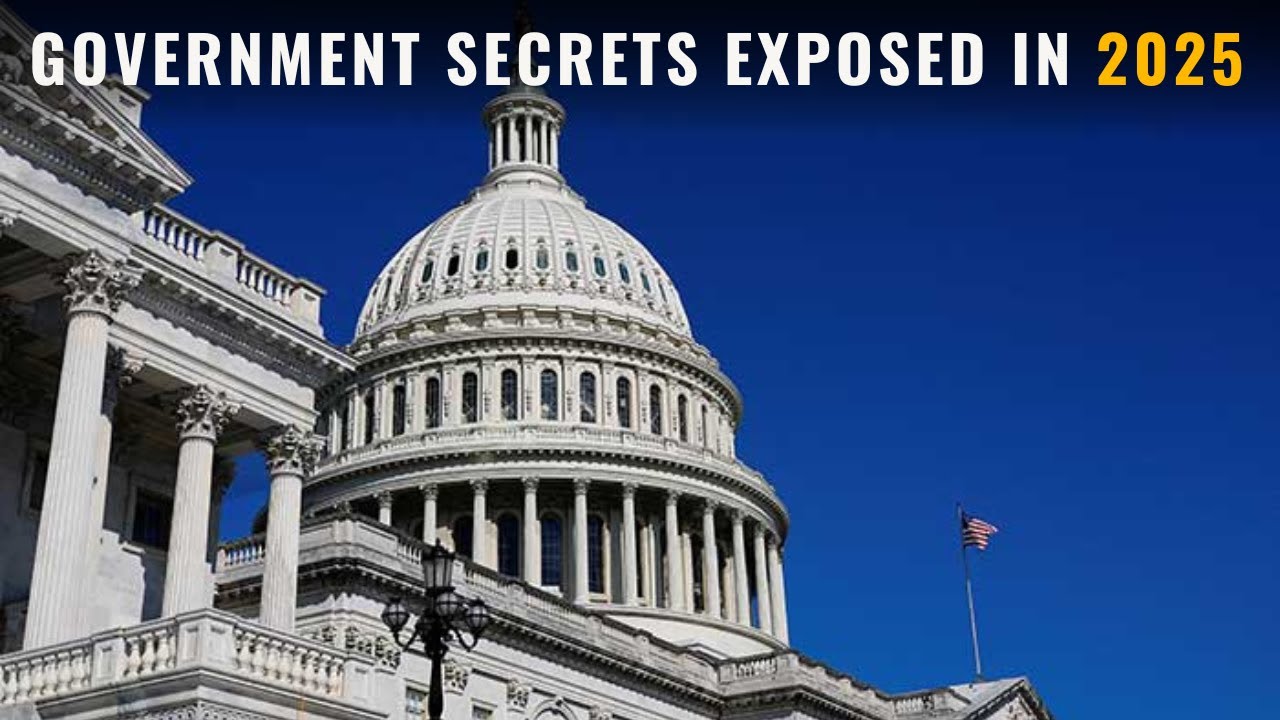 Top 10 Hidden Government Secrets Exposed in 2025
