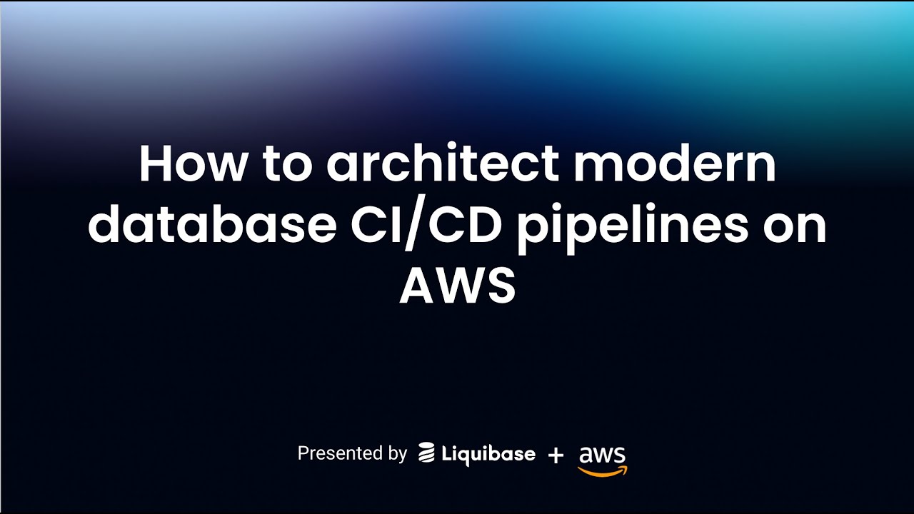How to architect modern database CI/CD pipelines on AWS