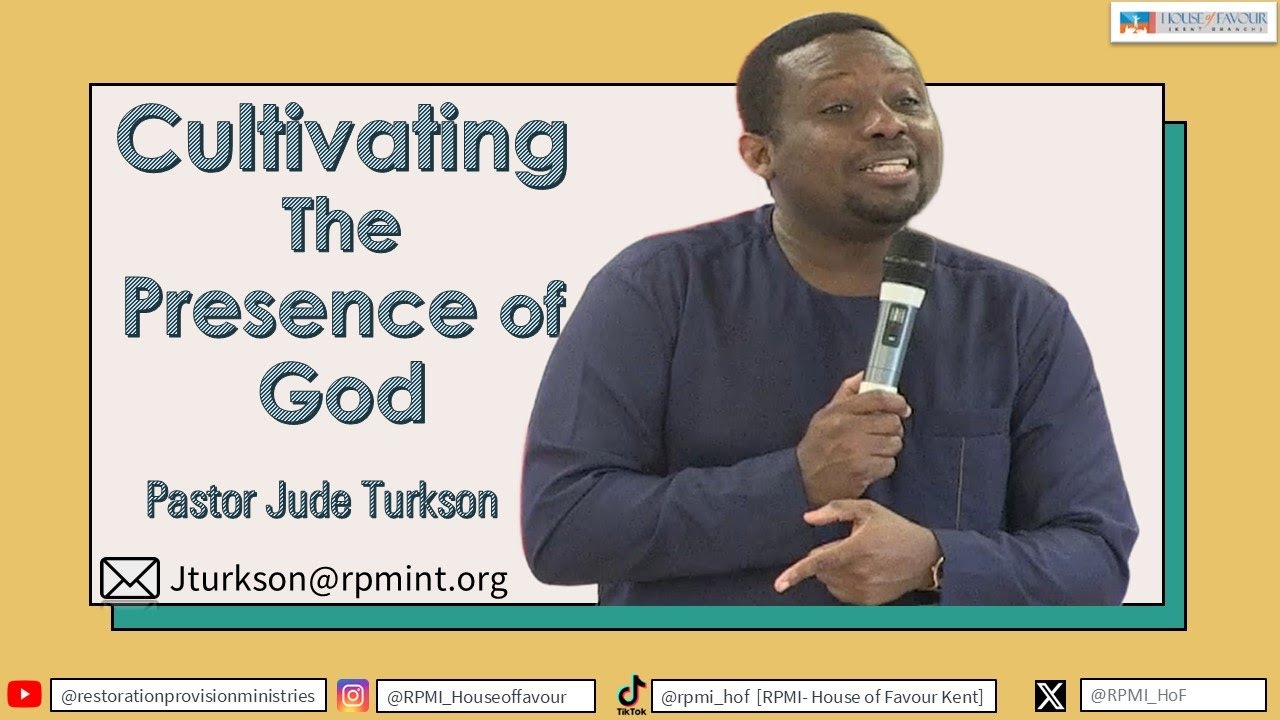 Cultivating The Presence Of God