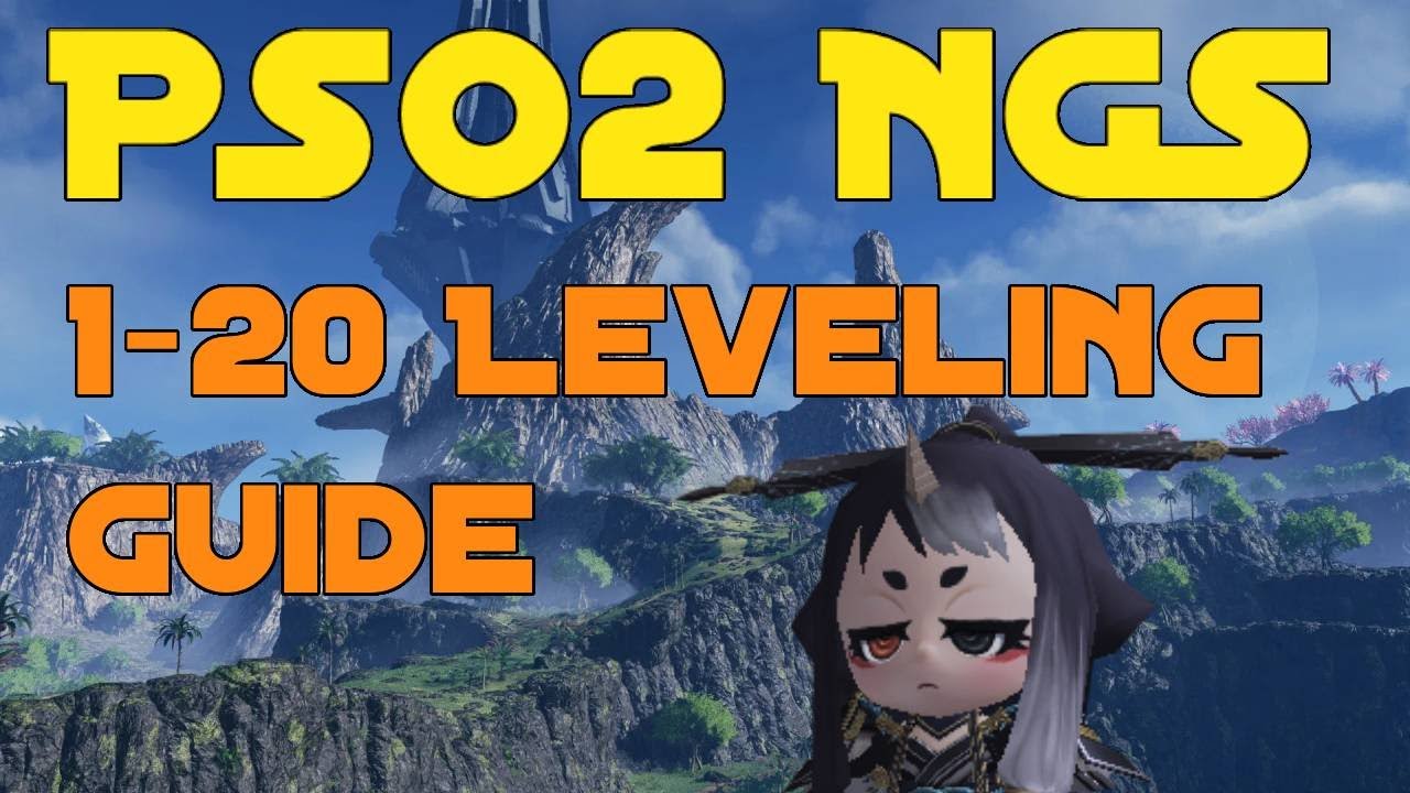 PSO2 NGS: 1-20 Leveling Guide