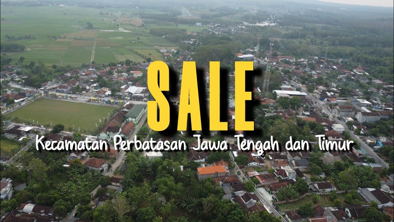 KECAMATAN SALE ‼️ KECAMATAN PERBATASAN JAWA TIMUR DAN JAWA TENGAH