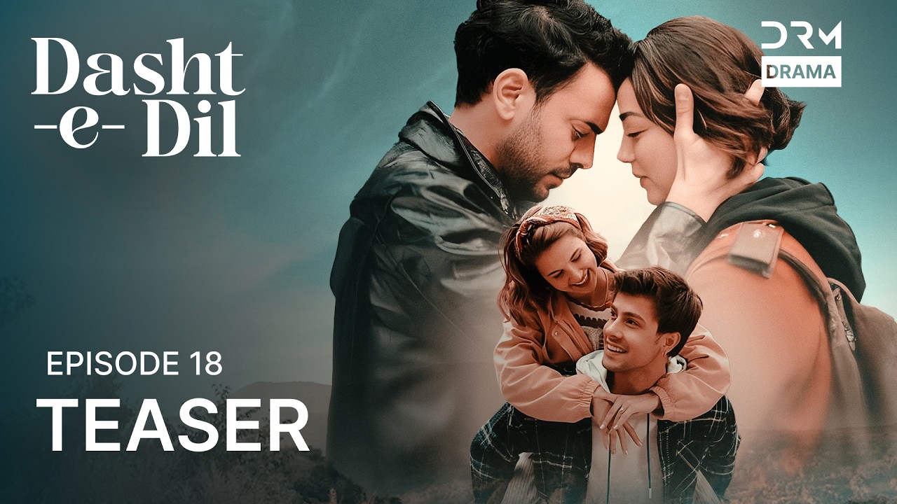 Dasht-e-Dil | Lonely Hearts | Episode 18 | Teaser | Turkish Drama in Urdu | UG2O
