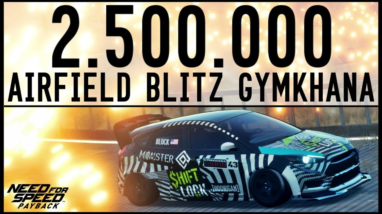 NFS Payback - 2.500.000 POINTS!! GYMKHANA AIRFIELD BLITZ SPEEDCROSS