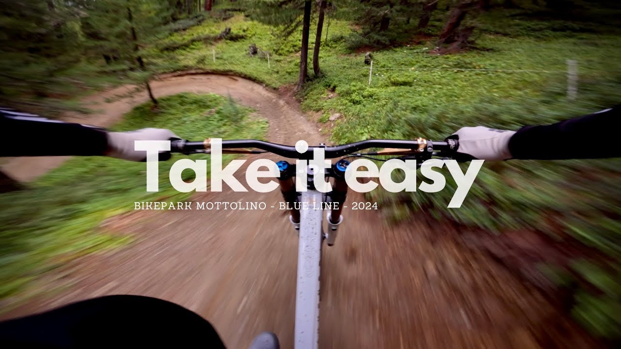 Take it easy - Bikepark Mottolino 🇮🇹 - Blue Line 🔵- 2024 - Full Run