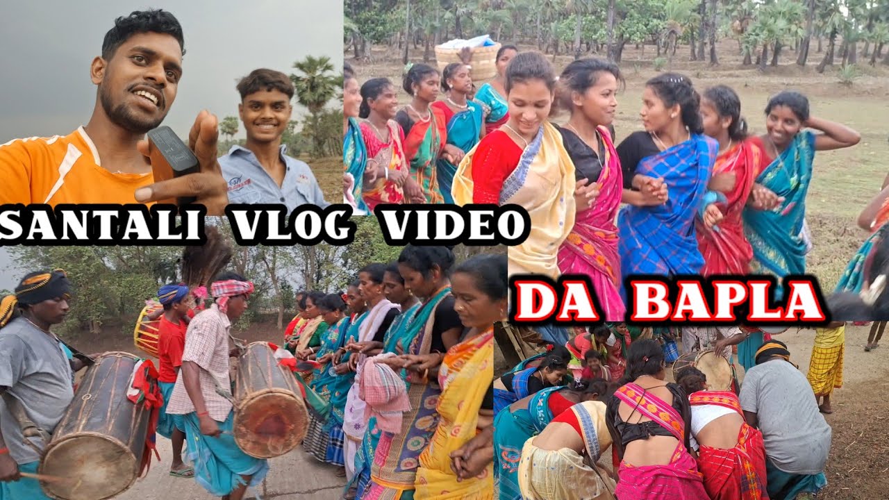 Da Bapla Don Santali Vlogs video 🥰#santalivideo