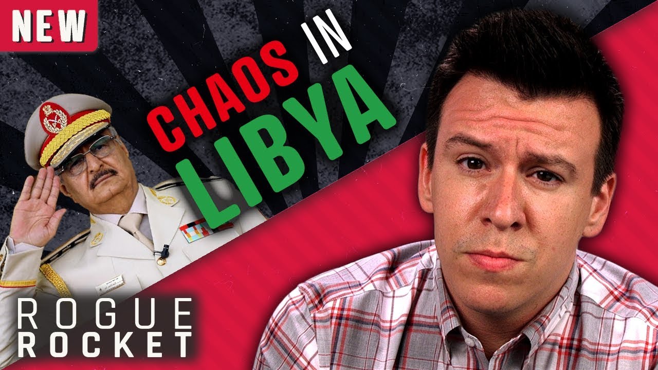 Libya Facing HUGE Crisis Following Civil War And Renegade General Haftar&rsquo;s Takeover Attempt&hellip;