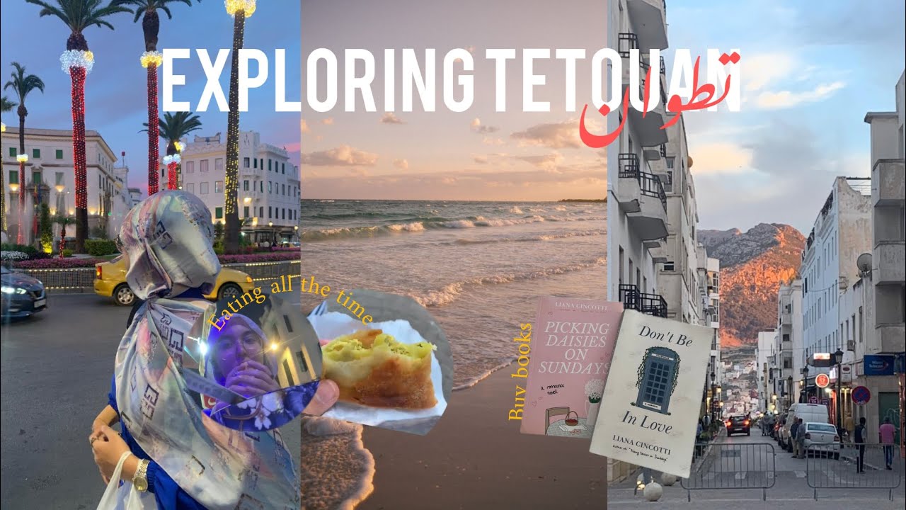 Second day of vacation in Tetouan 🧳✨ I اجيو نسمتعو بالصيف في مدينة تطوان 🕊️🌊